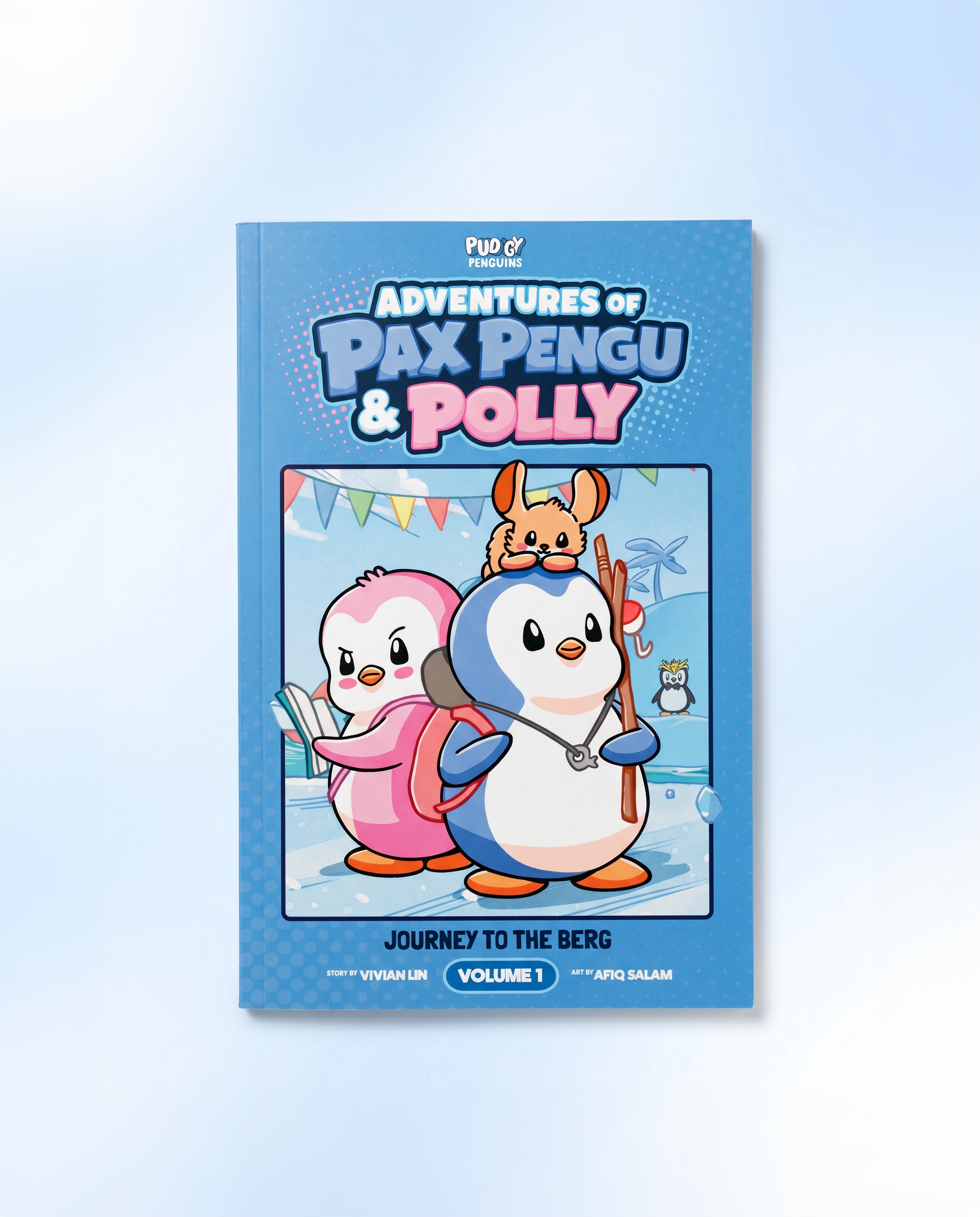Adventures of Pax Pengu & Polly: Complete Trilogy