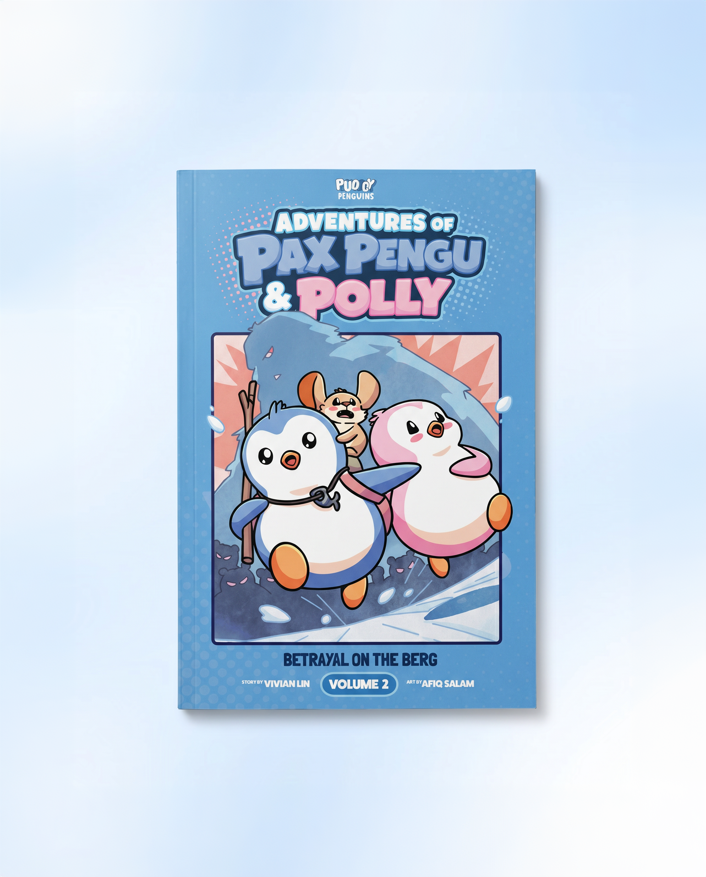 Adventures of Pax Pengu & Polly: Complete Trilogy